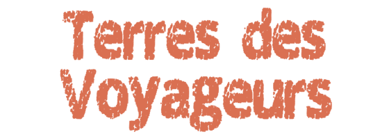 Terres des Voyageurs - voyages sur mesure